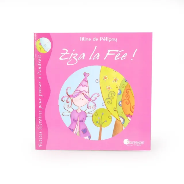 Livre pour enfants Ziza la Fée - Pourpenser Éditions